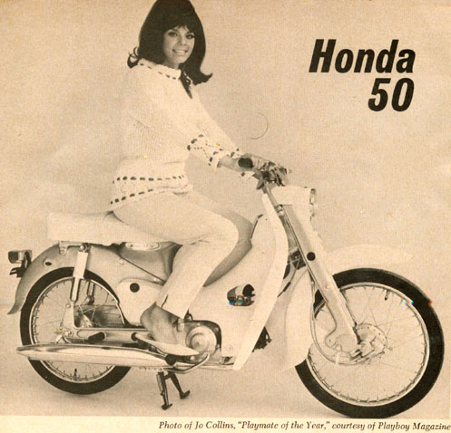 JO COLLINS -  60'S PLAYBOY PLAYMATE OF THE YEAR ON A HONDA  50
